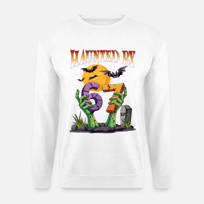 Haunted By 67 Lustiges Halloween-Partys, Meme - Unisex Pullover - Weiß