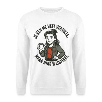 Vous me connaissez beaucoup, mais ne me trompez pas - Sweat-shirt Unisexe - blanc - Devant
