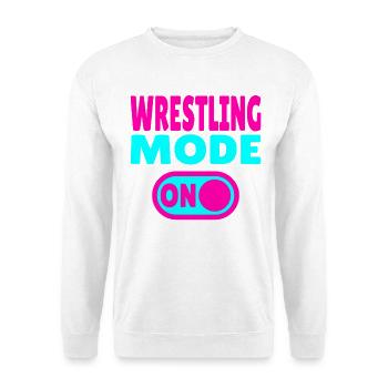 Wrestling Mode ON - Unisex Sweatshirt - white - Front