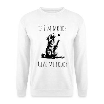 Si je suis de mauvaise humeur, donnez-moi de la nourriture - Sweat-shirt Unisexe - blanc - Devant