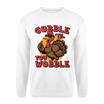 Verschlinge, bis du wackelst - Unisex Pullover - Weiß - Vorne