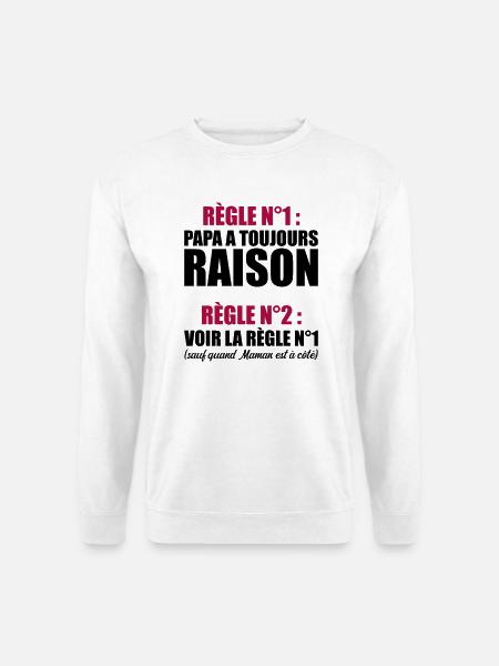 Humour Papa Maman Règles Cadeau - Sweat-shirt Unisexe - blanc