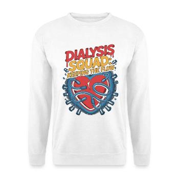 Dialysis Nurse Dialysis Squad Nephrology Nurse - Unisex Sweatshirt - white - Front