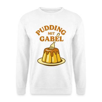 Pudding mit Gabel - Unisex Pullover - Weiß - Vorne