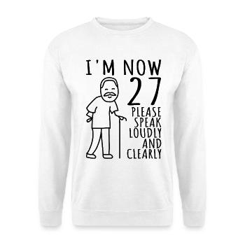 27th Birthday 27s 27th I'm now 27 years old - Unisex Sweatshirt - white - Front