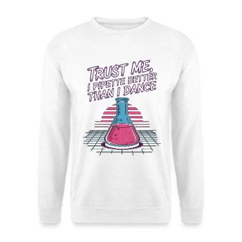 Technicien de laboratoire Faites-moi confiance I Pipette Technicien de laboratoire - Sweat-shirt Unisexe - blanc - Devant