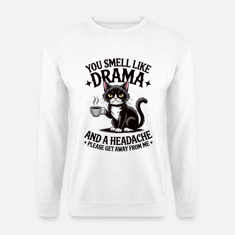 Drama Katze Kaffee Spruch - Unisex Pullover - Weiß