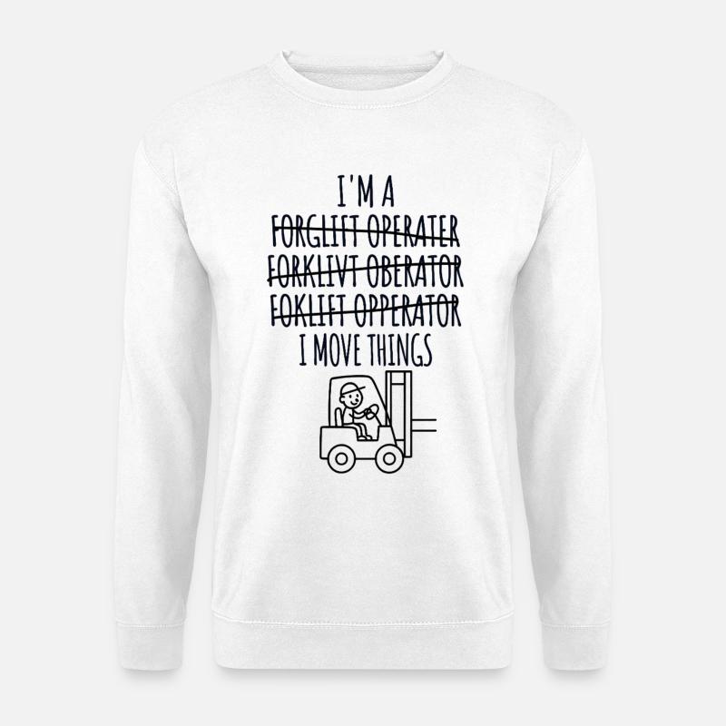 Staplerfahrer Gabelstaplerfahrer, Stapler Lagerist - Unisex Pullover - Weiß