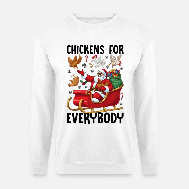 Chickens for Everybody - Unisex Pullover - Weiß