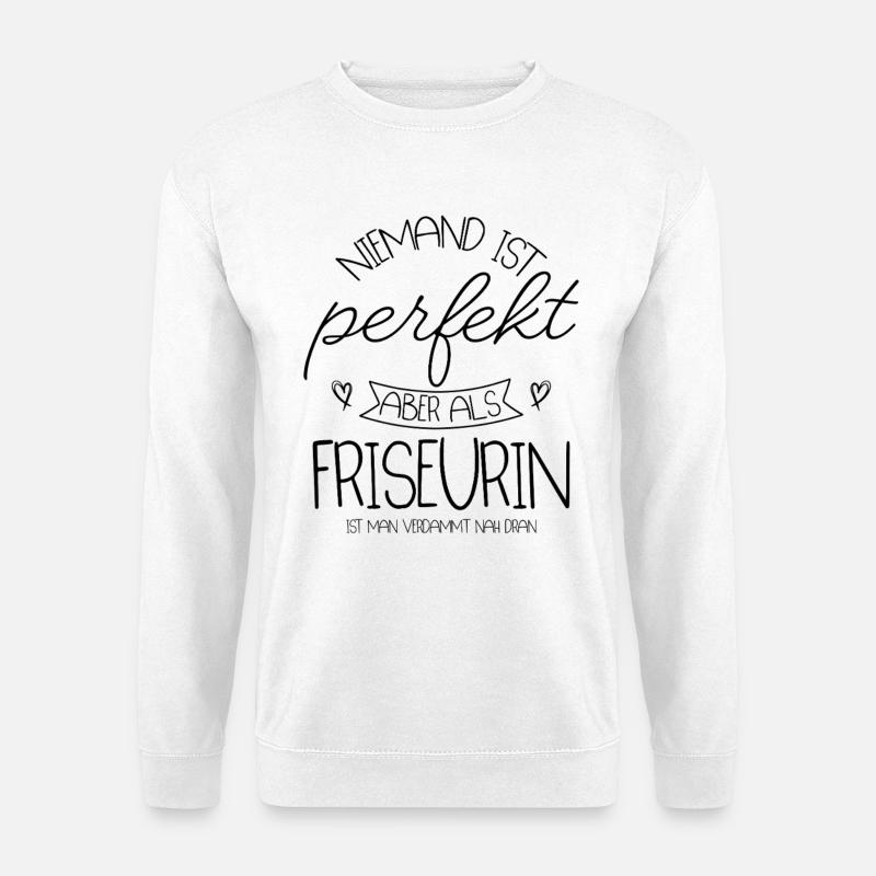 Die beste Frisörin - Unisex Pullover - Weiß