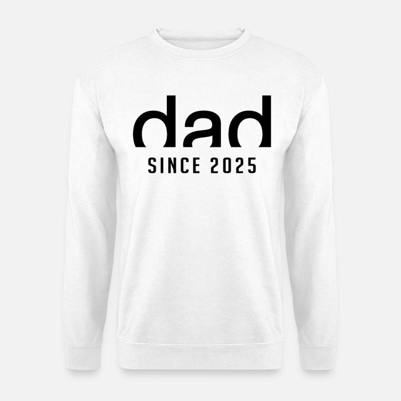 Dad since 2025 | Birth Paternity Gift - Unisex Sweatshirt - white