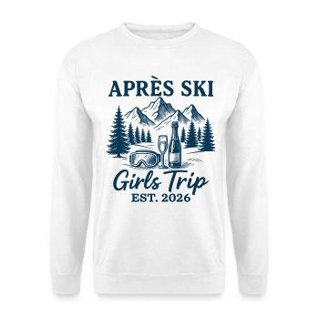 Après Ski Girls Trip 2026 - Unisex Sweatshirt - white - Front