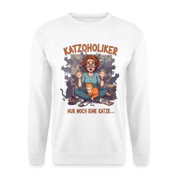 Katzoholiker Nur noch eine Katze - Lustiger Spruch - Unisex Sweatshirt - white - Front