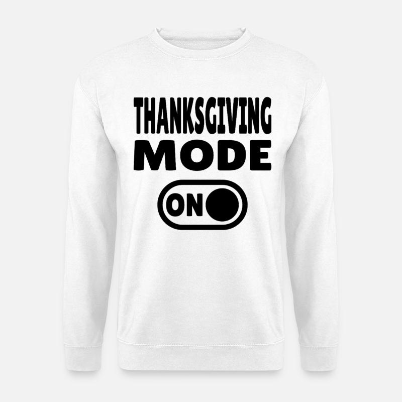 Thanksgiving Mode ON - Unisex Pullover - Weiß