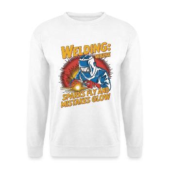 Welder Welding Where Sparks Fly Metalwork - Unisex Pullover - Weiß - Vorne