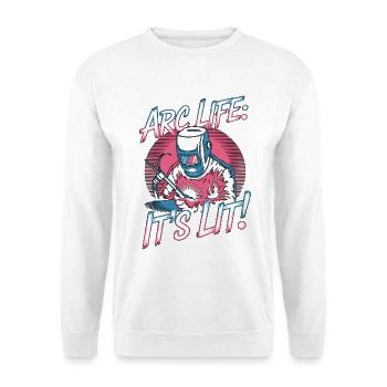 Welder Arc Life It's Lit Craftsmanship Welding - Unisex Pullover - Weiß - Vorne
