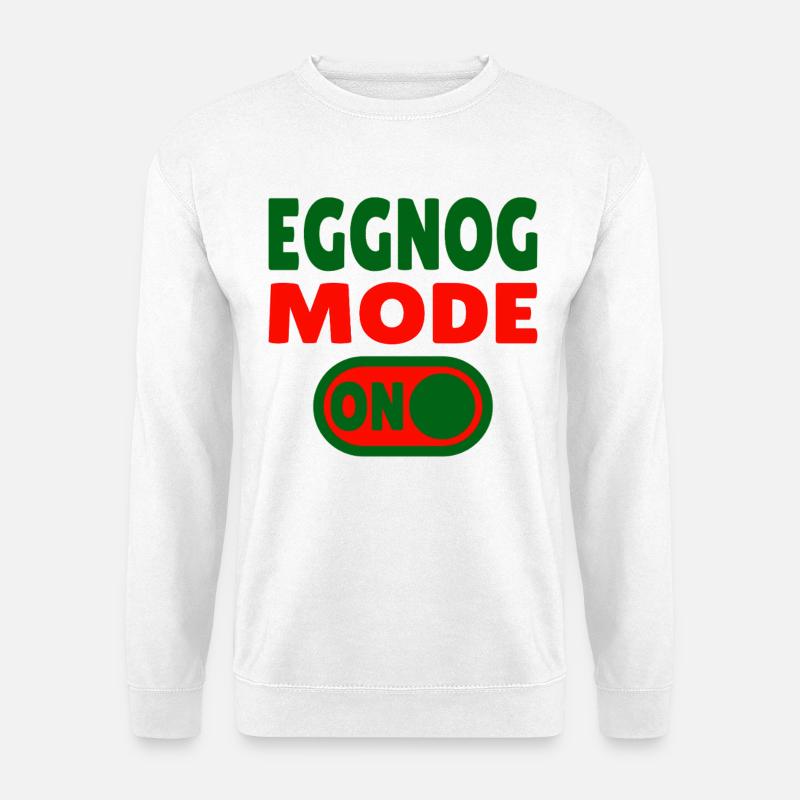 Eggnog Mode ON - funny Christmas sayings - Unisex Sweatshirt - white