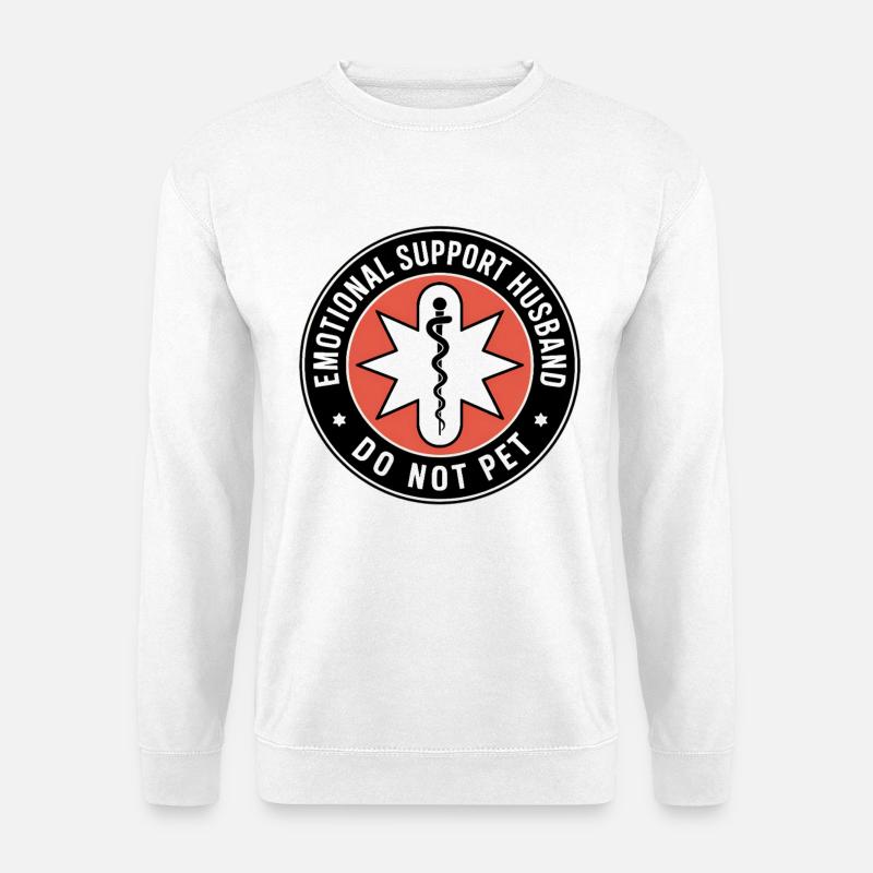 Emotional Support Husband Don't Touch - Unisex Sweatshirt - white