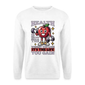 Nutritionist Health Is Not The Weight Health Coach - Unisex Sweatshirt - white - Front