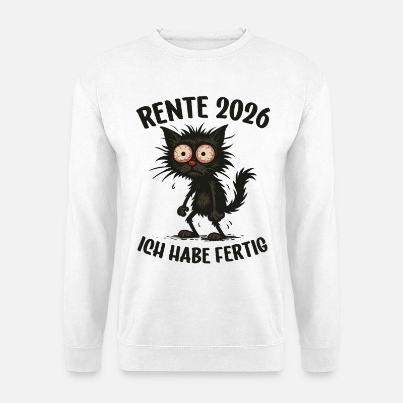 Rente 2026 Ich habe fertig Rente Renteneintritt - Unisex Pullover - Weiß