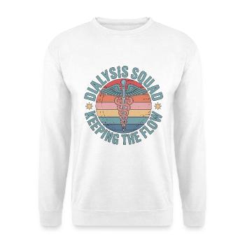 Dialysis Nurse Dialysis Squad Keeping Nurse Life - Unisex Sweatshirt - white - Front