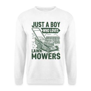 Just A Boy Who Loves Lawn Mowers - Unisex Pullover - Weiß - Vorne