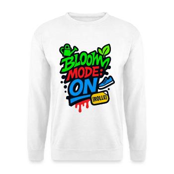 Bloom Mode On Streetwear Look Jetzt Bloom - Unisex Pullover - Weiß - Vorne