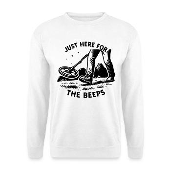 Je suis juste ici pour l’aventure de détection de métaux des bips - Sweat-shirt Unisexe - blanc - Devant