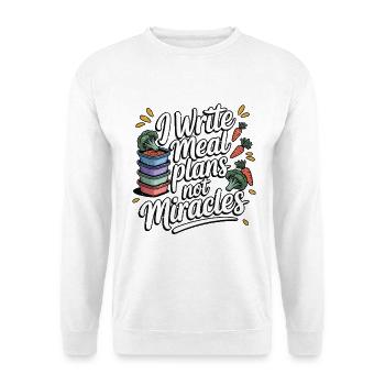 Nutritionist I Write Meal Plans Nutritional Coach - Unisex Sweatshirt - white - Front