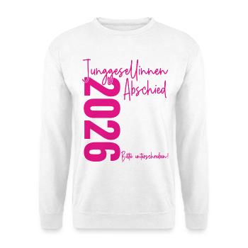 Junggesellinnenabschied 2026 Bitte unterschreiben! - Unisex Pullover - Weiß - Vorne