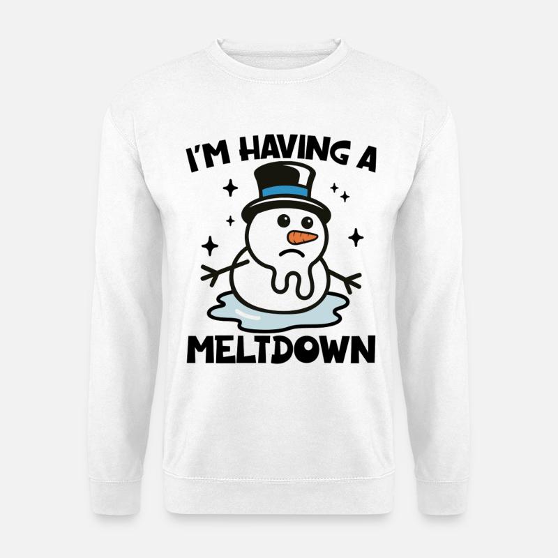 I'm having a meltdown - Unisex Sweatshirt - white