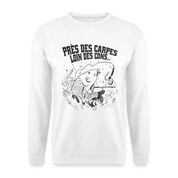 In der Nähe der Karpfen, weit weg von den Idioten, Fischerhumor - Unisex Pullover - Weiß - Vorne
