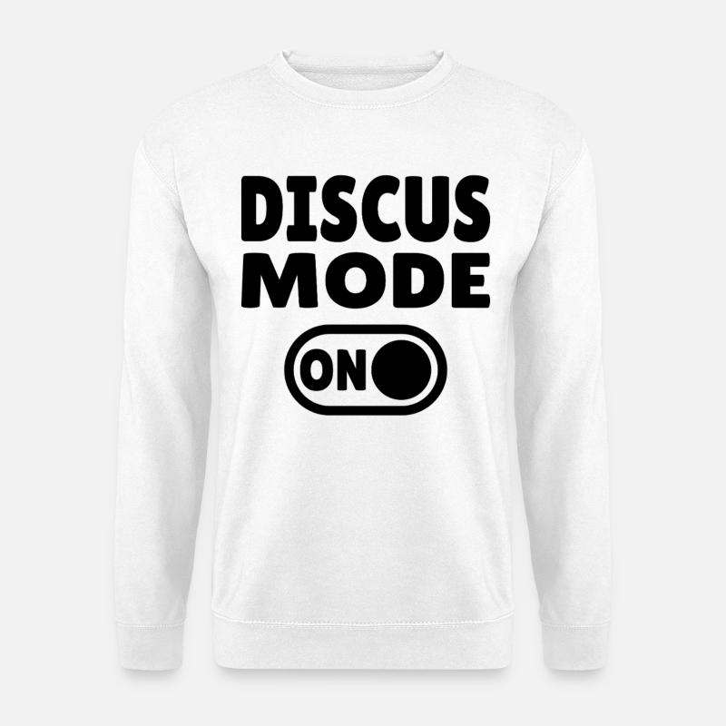 Discus Mode ON - Discus Thrower - Unisex Sweatshirt - white