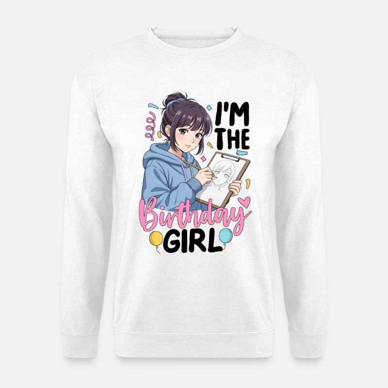 I'm The Birthday Girl - Unisex Pullover - Weiß