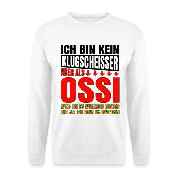 Je ne suis pas un malin, Ossi sait mieux - Sweat-shirt Unisexe - blanc - Devant