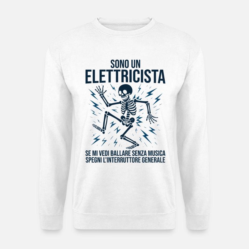 Lustiger Mann, Elektriker, ich bin Elektriker - Unisex Pullover - Weiß