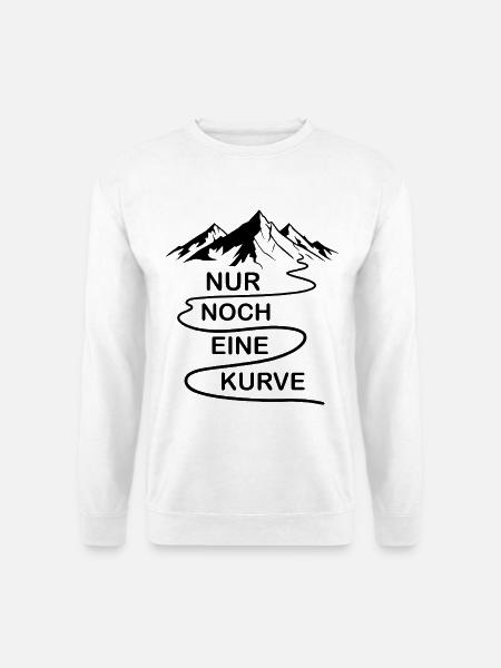 Nur noch eine Kurve lustige Berg und Alpen Sprüche - Unisex Pullover - Weiß