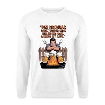 Grill Spruchmotiv Bier und Nachbarschaft - Unisex Pullover - Weiß - Vorne