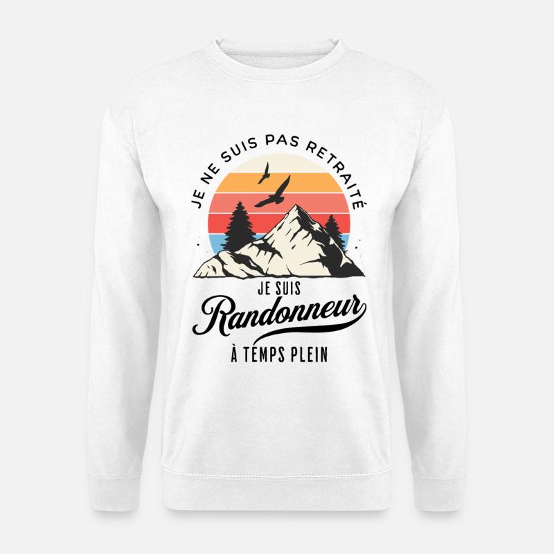 Vollzeitwanderer, nicht im Ruhestand - Unisex Pullover - Weiß