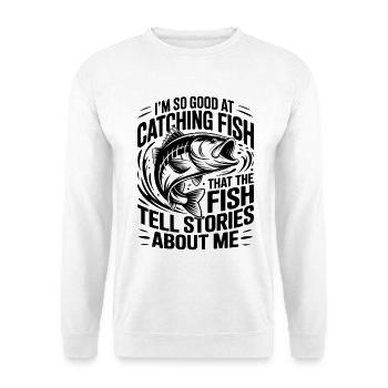 Lustiges Angeln, so gut im Fischen fangen - Unisex Pullover - Weiß - Vorne