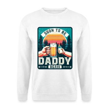 Dad again, Dad-to-be, Future father - Unisex Sweatshirt - white - Front