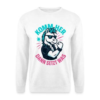 Unicorn Rebel Shirt, Come Here Saying - Unisex Sweatshirt - white - Front