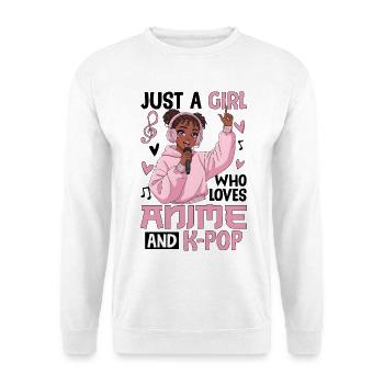 Just A Girl Who Loves Anime And K-Pop - Unisex Sweatshirt - white - Front