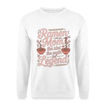 Ramen Mom The Idol The Myth Loves Japanese Food - Unisex Sweatshirt - white - Front
