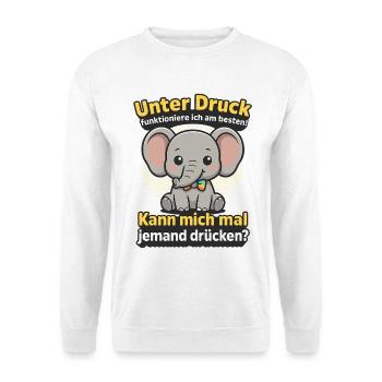 unter druck elefant, knuddel mich spruch - Unisex Pullover - Weiß - Vorne