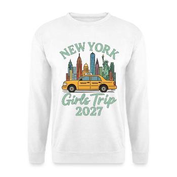 New York Girls Trip 2027 - Unisex Pullover - Weiß - Vorne