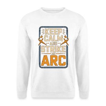 Soudeur Reste Calme et Frappe la Métallurgie en Acier - Sweat-shirt Unisexe - blanc - Devant