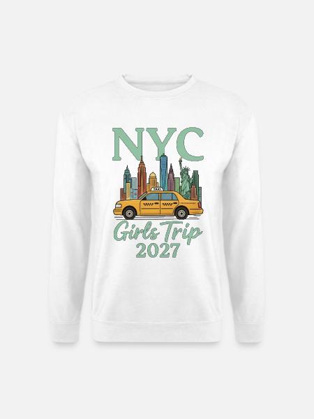 NYC Girls Trip 2027 - Unisex Sweatshirt - white