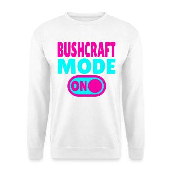 Bushcraft Mode ON – Waldleben einschalten - Unisex Pullover - Weiß - Vorne