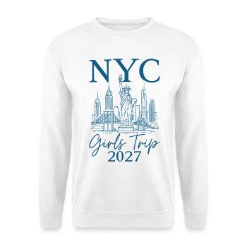 NYC Girls Trip 2027 - Unisex Sweatshirt - white - Front